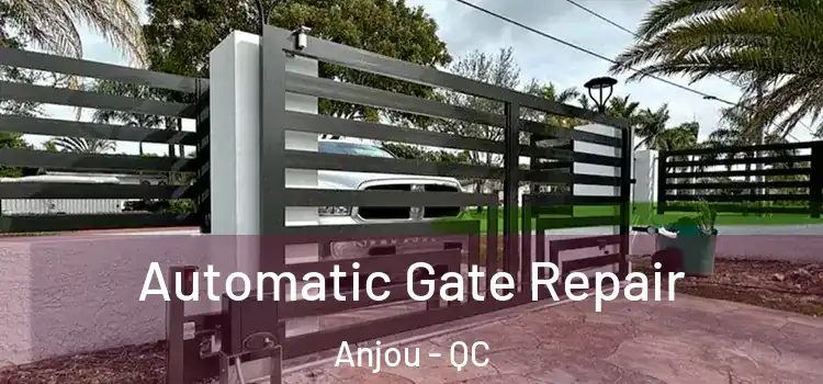  Automatic Gate Repair Anjou - QC