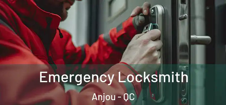  Emergency Locksmith Anjou - QC
