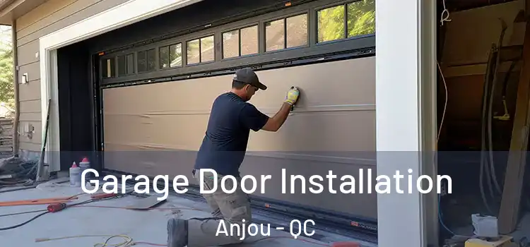  Garage Door Installation Anjou - QC