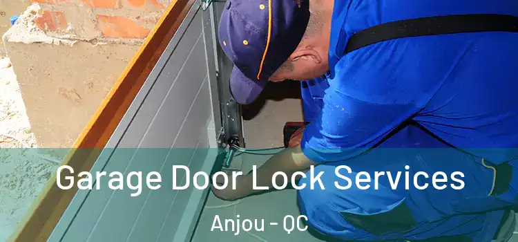  Garage Door Lock Services Anjou - QC