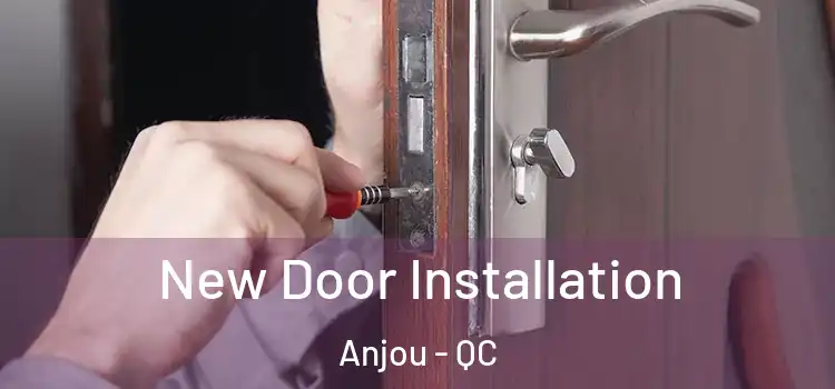  New Door Installation Anjou - QC