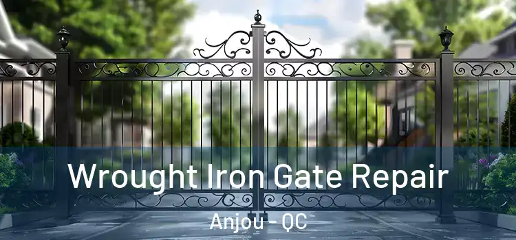  Wrought Iron Gate Repair Anjou - QC